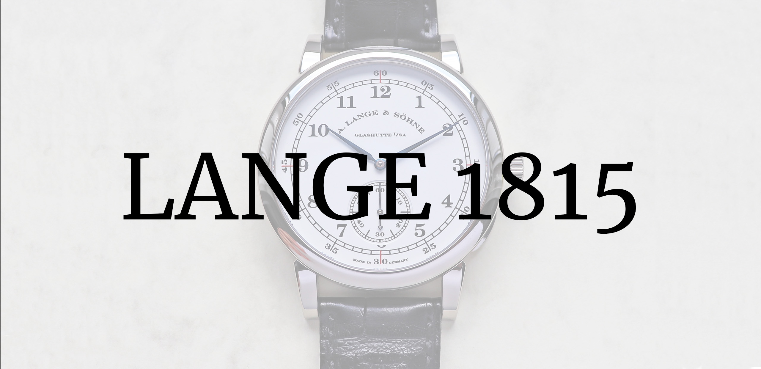Lange 1815 Collection